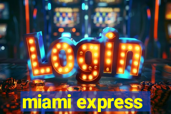 miami express